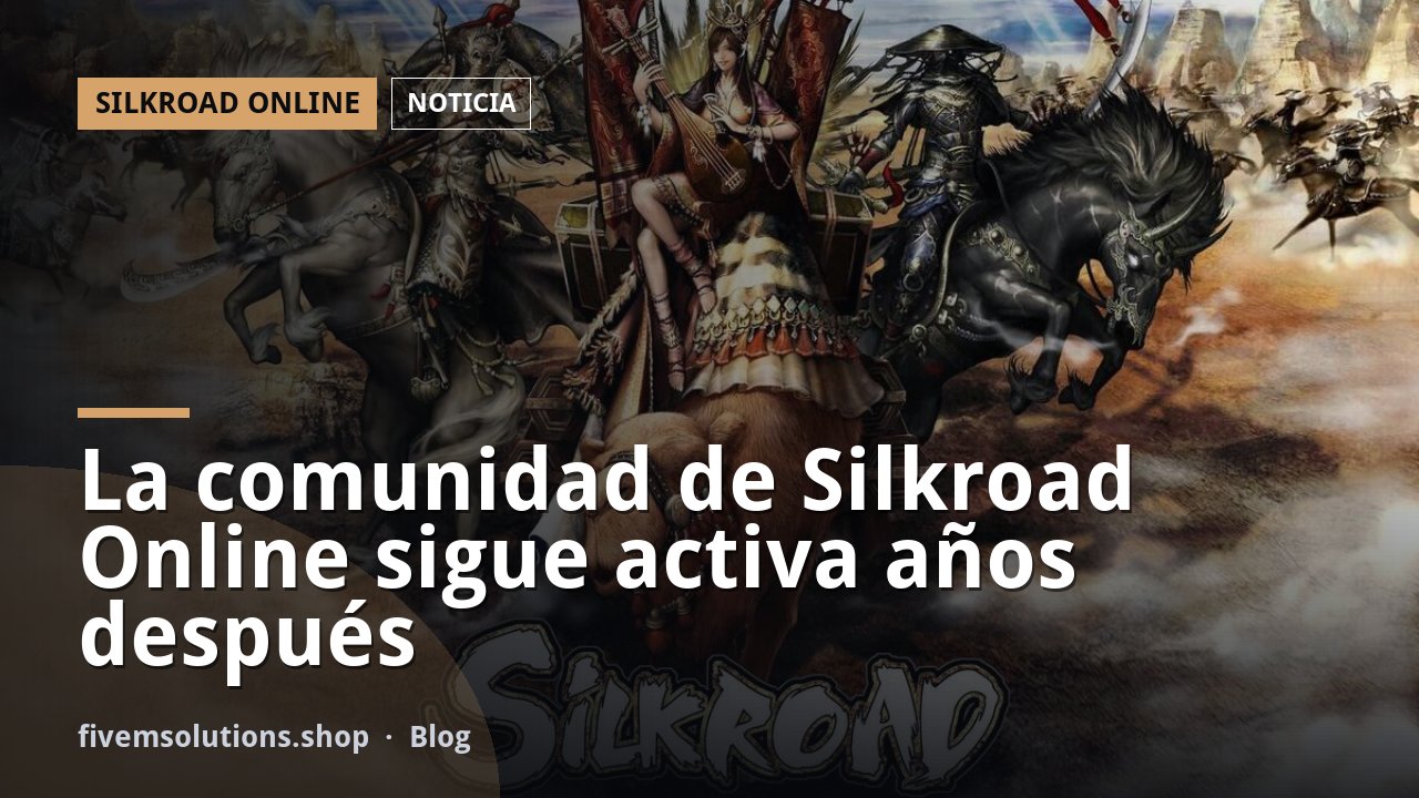 La comunidad de Silkroad Online sigue activa años después