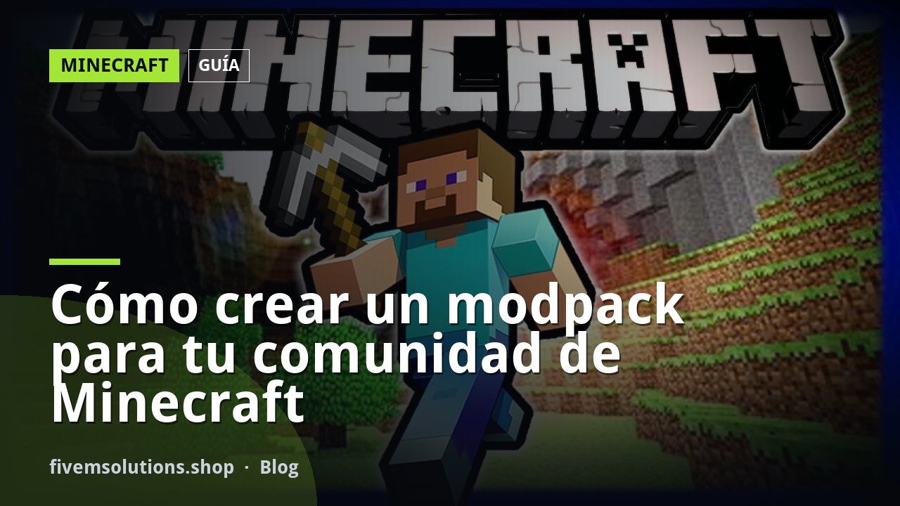 Cómo crear un modpack para tu comunidad de Minecraft