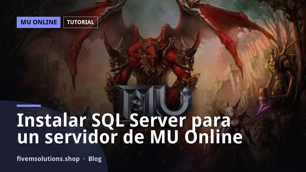 Instalar SQL Server para un servidor de MU Online