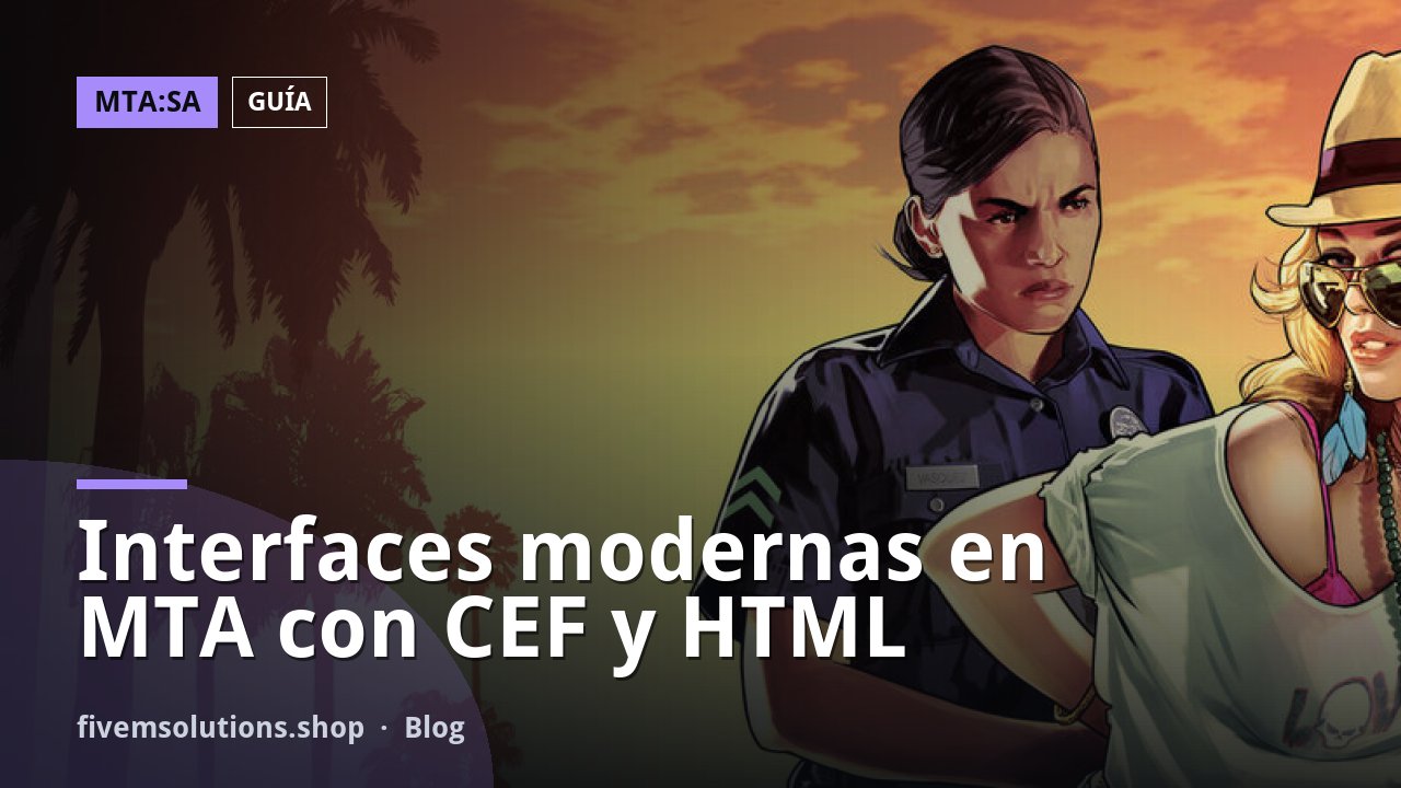 Interfaces modernas en MTA con CEF y HTML