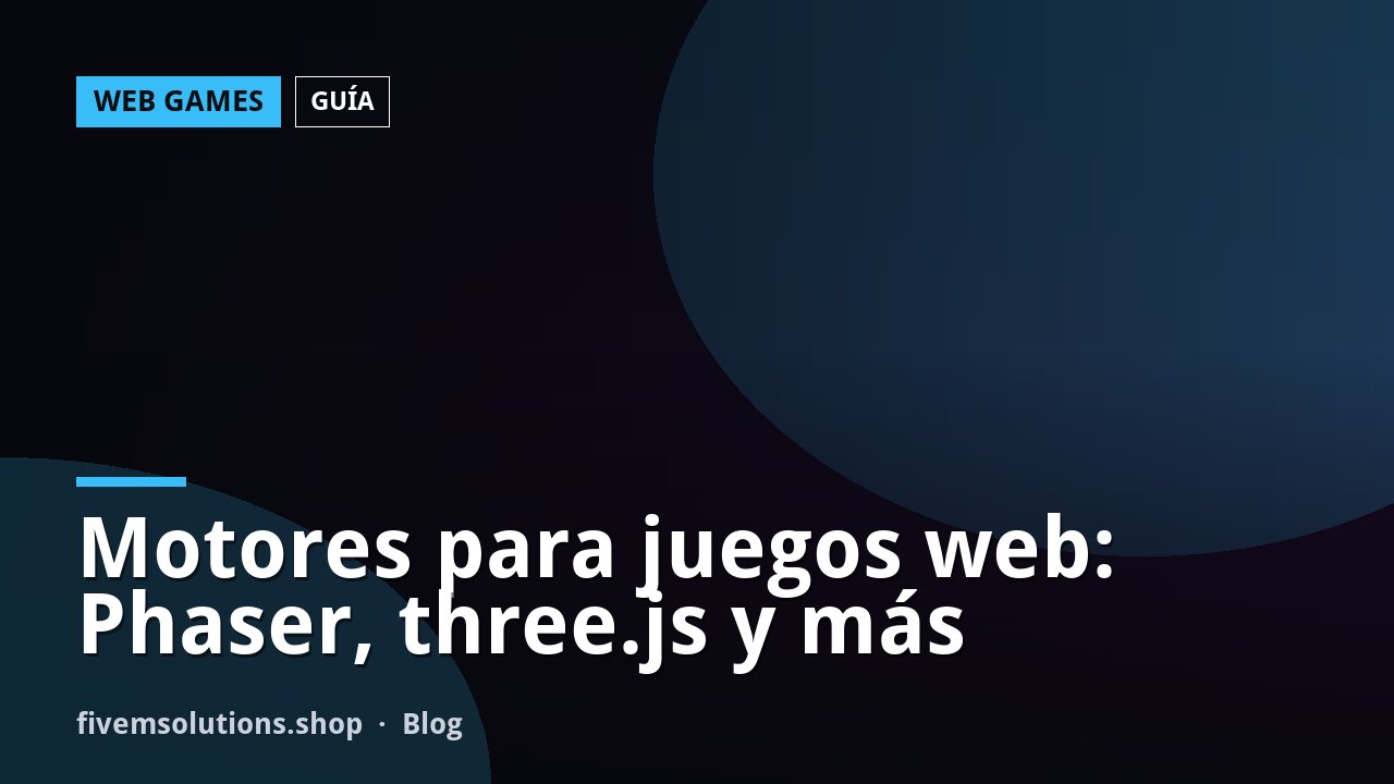 Motores para juegos web: Phaser, three.js y más