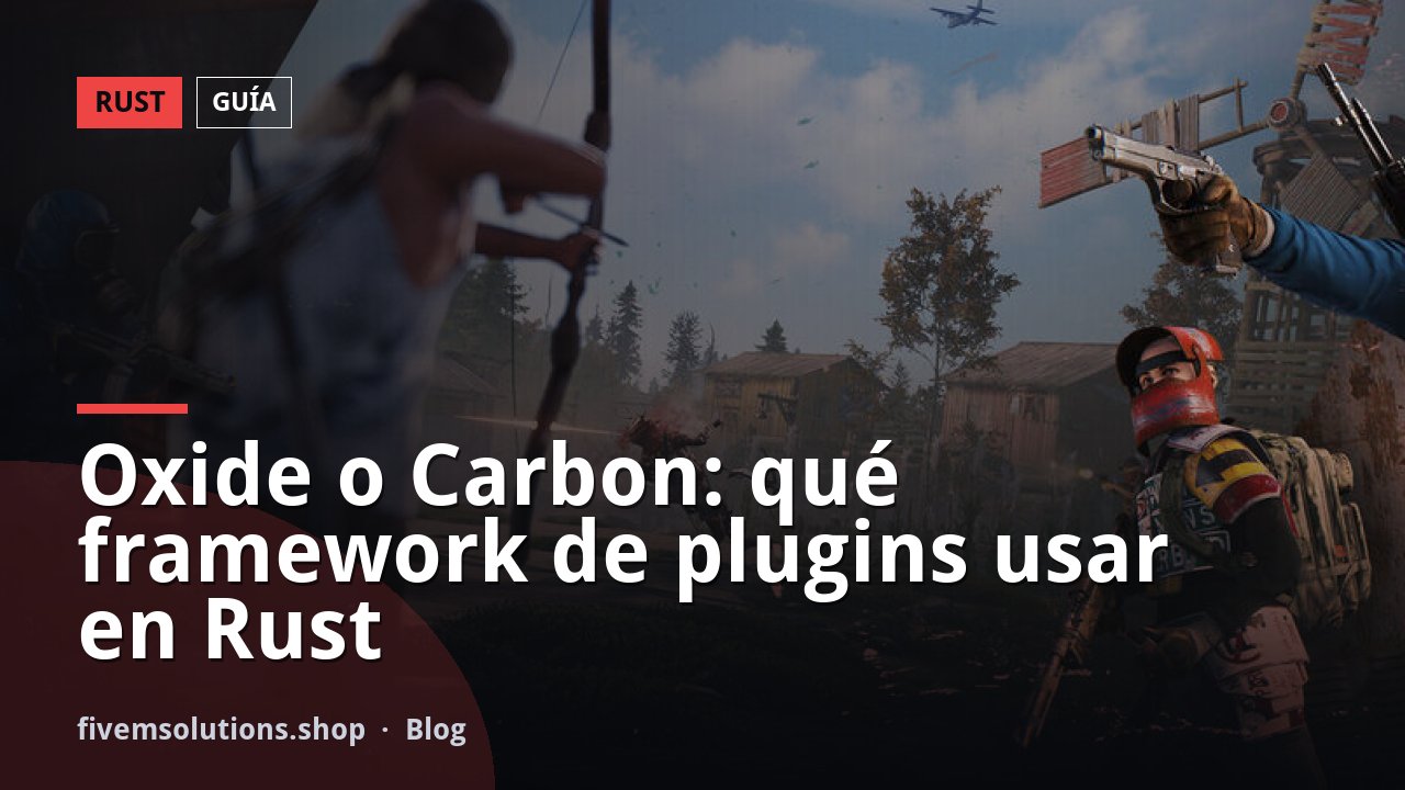 Oxide o Carbon: qué framework de plugins usar en Rust