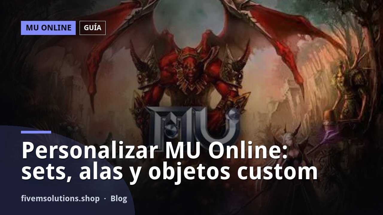Personalizar MU Online: sets, alas y objetos custom