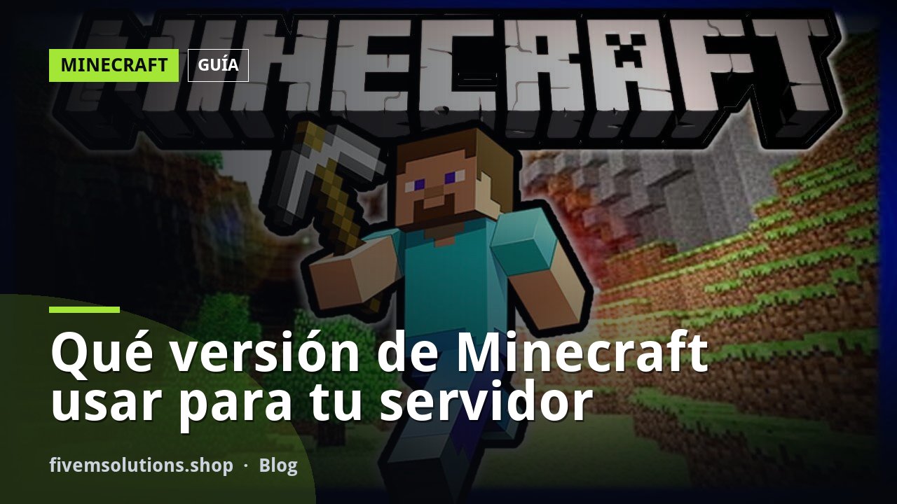 Qué versión de Minecraft usar para tu servidor