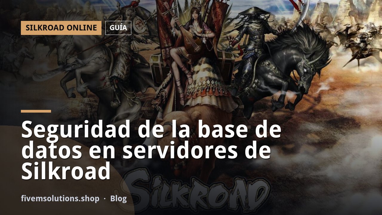 Seguridad de la base de datos en servidores de Silkroad