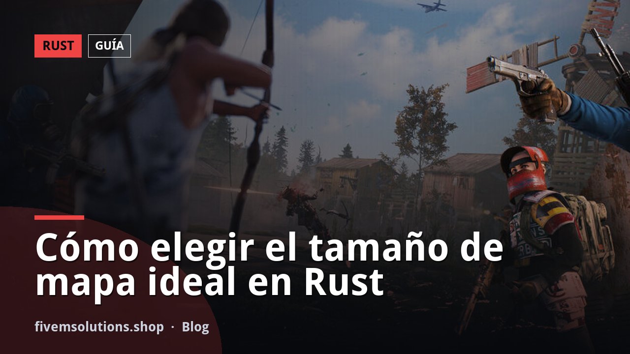 Cómo elegir el tamaño de mapa ideal en Rust