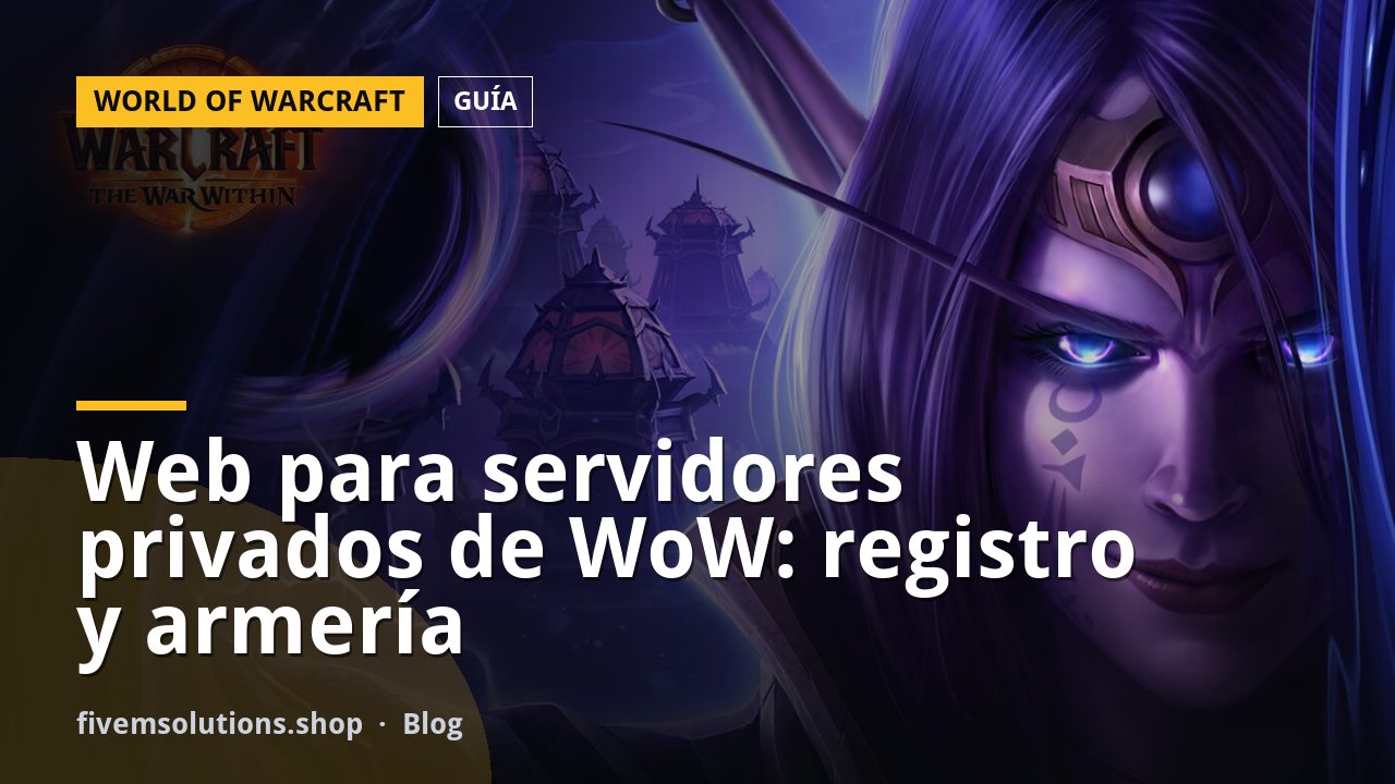 Web para servidores privados de WoW: registro y armería